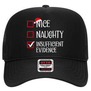 Nice Naughty Insufficient Evidence Funny Christmas List High Crown Mesh Back Trucker Hat