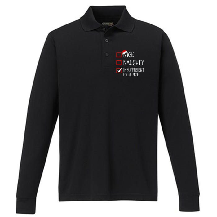 Nice Naughty Insufficient Evidence Funny Christmas List Performance Long Sleeve Polo