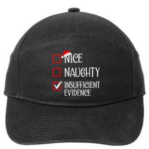 Nice Naughty Insufficient Evidence Funny Christmas List 7-Panel Snapback Hat