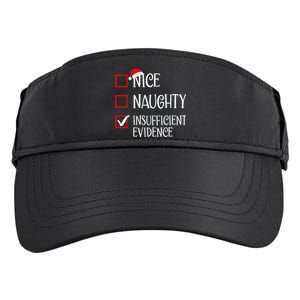 Nice Naughty Insufficient Evidence Funny Christmas List Adult Drive Performance Visor