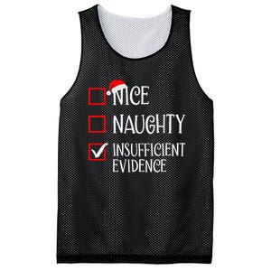 Nice Naughty Insufficient Evidence Funny Christmas List Mesh Reversible Basketball Jersey Tank