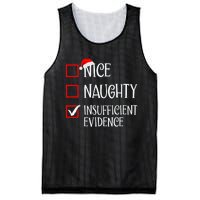 Nice Naughty Insufficient Evidence Funny Christmas List Mesh Reversible Basketball Jersey Tank