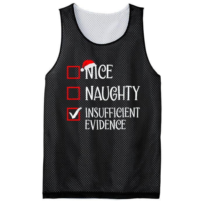 Nice Naughty Insufficient Evidence Funny Christmas List Mesh Reversible Basketball Jersey Tank