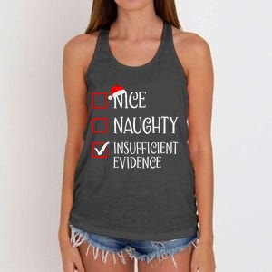 Nice Naughty Insufficient Evidence Funny Christmas List Women's Knotted Racerback Tank