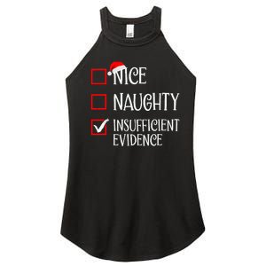 Nice Naughty Insufficient Evidence Funny Christmas List Women's Perfect Tri Rocker Tank