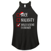 Nice Naughty Insufficient Evidence Funny Christmas List Women's Perfect Tri Rocker Tank