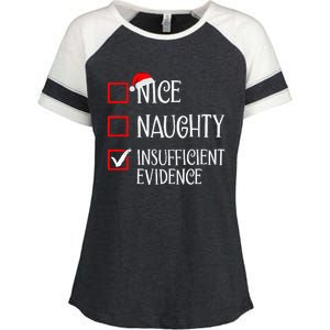 Nice Naughty Insufficient Evidence Funny Christmas List Enza Ladies Jersey Colorblock Tee