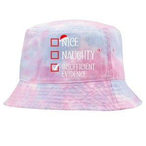 Nice Naughty Insufficient Evidence Funny Christmas List Tie-Dyed Bucket Hat