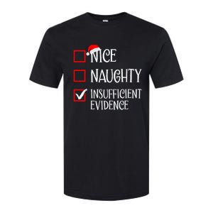 Nice Naughty Insufficient Evidence Funny Christmas List Softstyle CVC T-Shirt