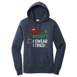 Nice Naughty I Swear I Tried Christmas List Xmas Santa Claus Women's Pullover Hoodie