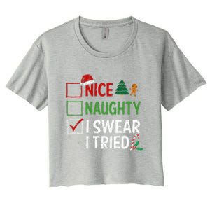 Nice Naughty I Swear I Tried Christmas List Xmas Santa Claus Women's Crop Top Tee