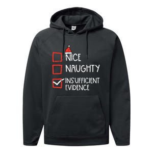 Nice Naughty Insufficient Evidence Christmas Fun Xmas Lawyer Performance Fleece Hoodie