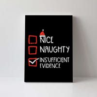 Nice Naughty Insufficient Evidence Christmas Fun Xmas Lawyer Canvas