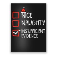 Nice Naughty Insufficient Evidence Christmas Fun Xmas Lawyer Poster