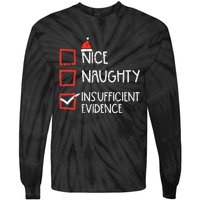 Nice Naughty Insufficient Evidence Christmas Fun Xmas Lawyer Tie-Dye Long Sleeve Shirt