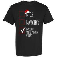 Nice Naughty Innocent Until Proven Guilty Garment-Dyed Heavyweight T-Shirt