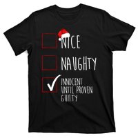 Nice Naughty Innocent Until Proven Guilty T-Shirt