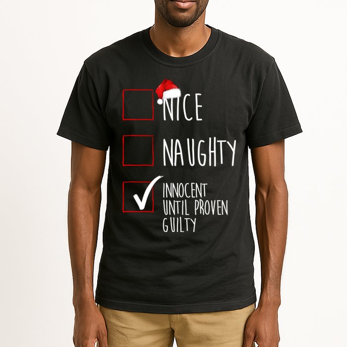 Nice Naughty Innocent Until Proven Guilty Tall T-Shirt