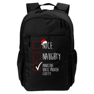 Nice Naughty Innocent Until Proven Guilty Daily Commute Backpack