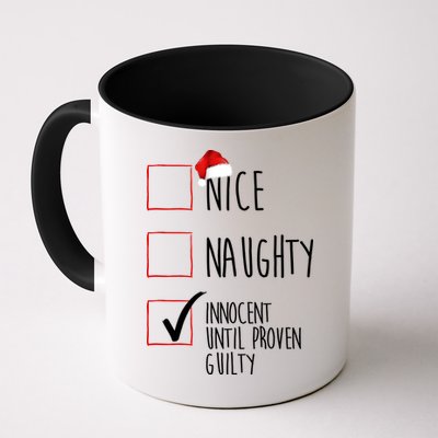 Nice Naughty Innocent Until Proven Guilty Mug