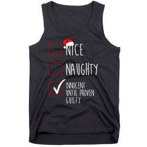 Nice Naughty Innocent Until Proven Guilty Tank Top