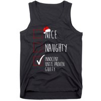 Nice Naughty Innocent Until Proven Guilty Tank Top