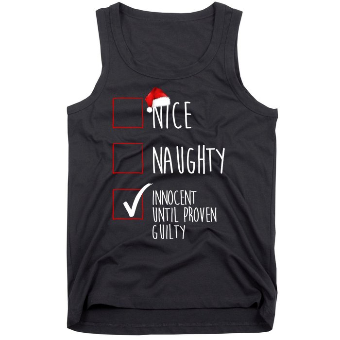 Nice Naughty Innocent Until Proven Guilty Tank Top