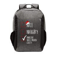 Nice Naughty Innocent Until Proven Guilty Vector Backpack
