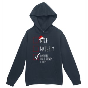 Nice Naughty Innocent Until Proven Guilty Urban Pullover Hoodie