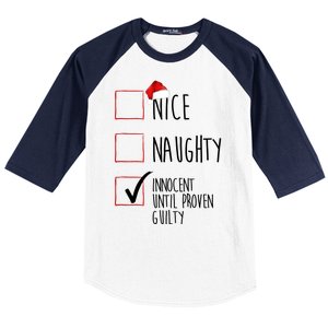 Nice Naughty Innocent Until Proven Guilty Baseball Sleeve Shirt