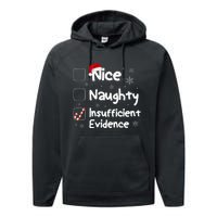 Nice Naughty Insufficient Evidence Christmas Santa Claus Performance Fleece Hoodie