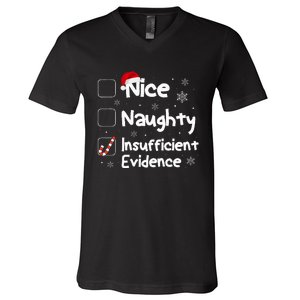 Nice Naughty Insufficient Evidence Christmas Santa Claus V-Neck T-Shirt