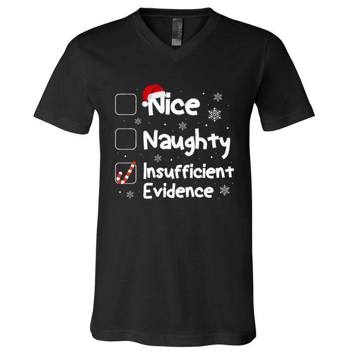 Nice Naughty Insufficient Evidence Christmas Santa Claus V-Neck T-Shirt