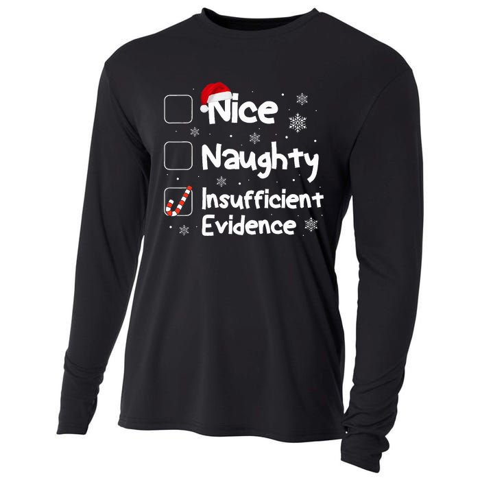 Nice Naughty Insufficient Evidence Christmas Santa Claus Cooling Performance Long Sleeve Crew