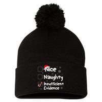 Nice Naughty Insufficient Evidence Christmas Santa Claus Pom Pom 12in Knit Beanie