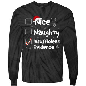 Nice Naughty Insufficient Evidence Christmas Santa Claus Tie-Dye Long Sleeve Shirt