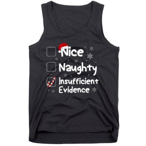 Nice Naughty Insufficient Evidence Christmas Santa Claus Tank Top