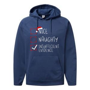 Nice Naughty Insufficient Evidence Christmas Santa Claus Performance Fleece Hoodie