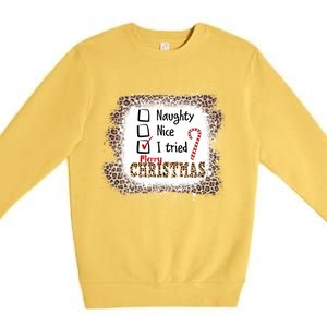 Nice Naughty I Tried Leopard Funny Christmas List Gift Premium Crewneck Sweatshirt