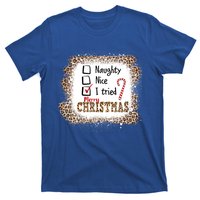 Nice Naughty I Tried Leopard Funny Christmas List Gift T-Shirt