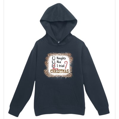 Nice Naughty I Tried Leopard Funny Christmas List Gift Urban Pullover Hoodie