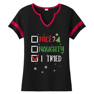 Nice Naughty I Tried Whimsical Christmas Gift Ladies Halftime Notch Neck Tee