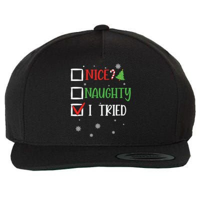 Nice Naughty I Tried Whimsical Christmas Gift Wool Snapback Cap