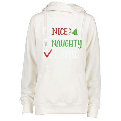 Nice Naughty I Tried Whimsical Christmas Gift Womens Funnel Neck Pullover Hood