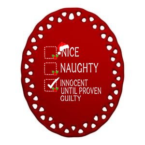 Nice Naughty Innocent Until Proven Guilty Christmas Xmas Gift Ceramic Oval Ornament