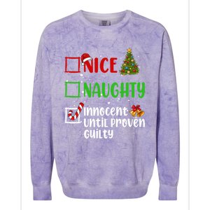 Nice Naughty Innocent Until Proven Guilty Christmas List Gift Colorblast Crewneck Sweatshirt