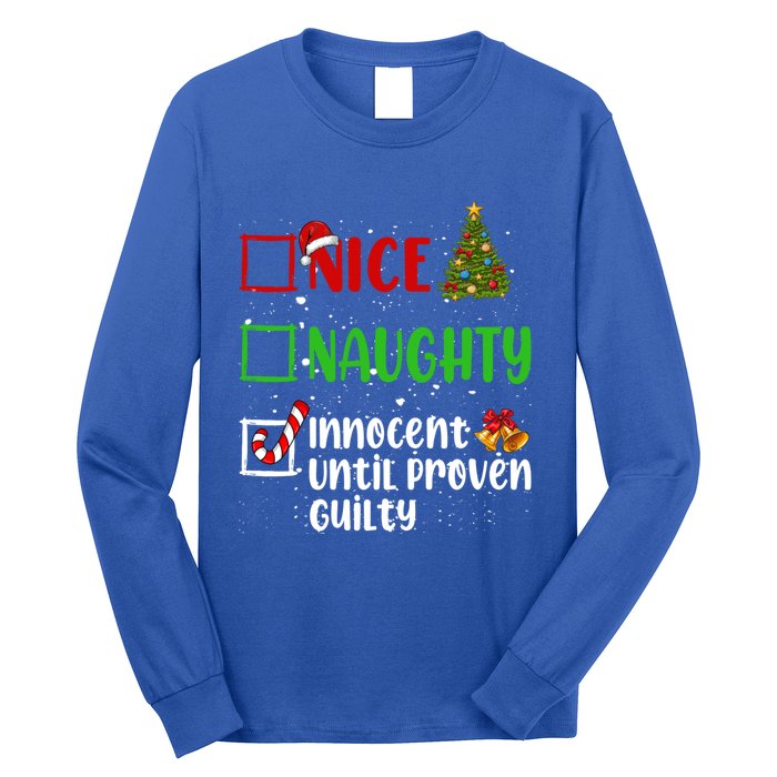 Nice Naughty Innocent Until Proven Guilty Christmas List Gift Long Sleeve Shirt