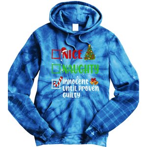 Nice Naughty Innocent Until Proven Guilty Christmas List Gift Tie Dye Hoodie