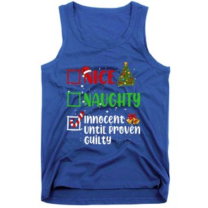 Nice Naughty Innocent Until Proven Guilty Christmas List Gift Tank Top