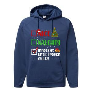 Nice Naughty Innocent Until Proven Guilty Christmas List Gift Performance Fleece Hoodie